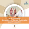 MOH Prometric Occupational Therapy Technician Exam Preparation