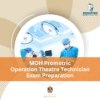 MOH Prometric Operation Theatre Technician Exam Preparation