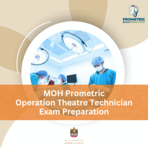 MOH Prometric Operation Theatre Technician Exam Preparation