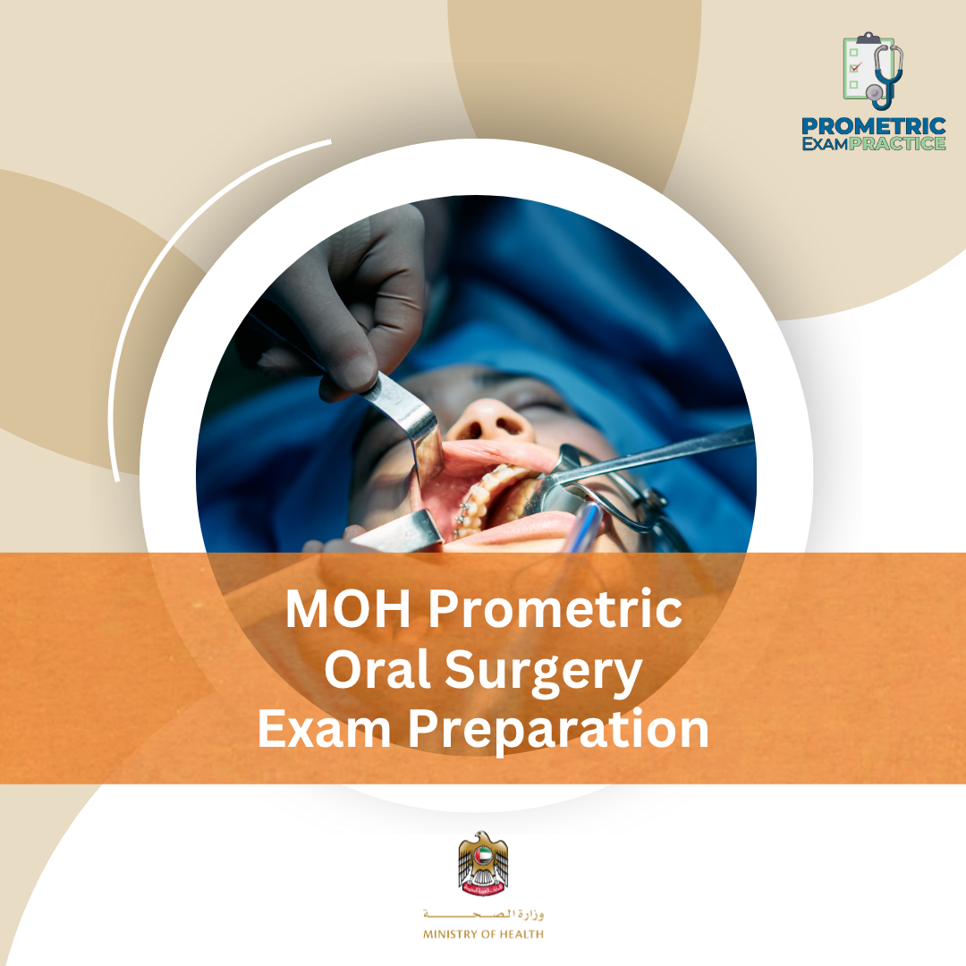 MOH Prometric Oral Surgery Exam Preparation