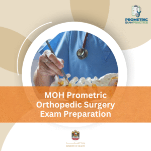 MOH Prometric Orthopedic Surgery Exam Preparation