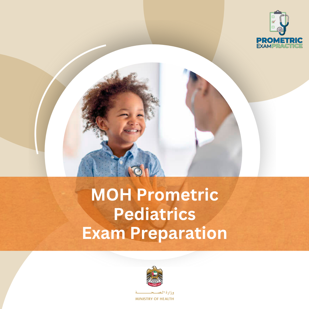 MOH Prometric Pediatrics Exam Preparation