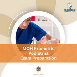 MOH Prometric Podiatrist Exam Preparation