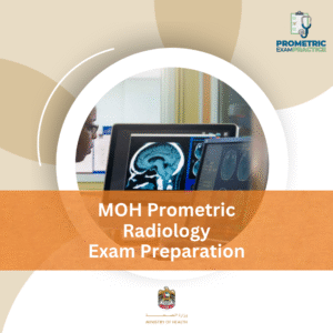 MOH Prometric Radiology Exam Preparation