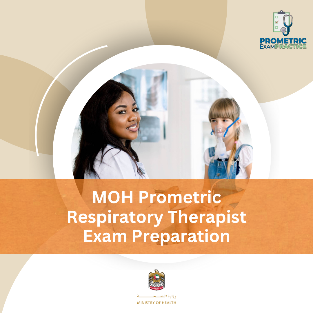 MOH Prometric Respiratory Therapist Exam Preparation