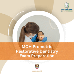MOH Prometric Restorative Dentistry Exam Preparation