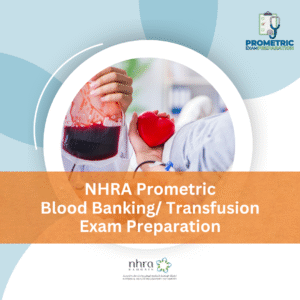 NHRA Prometric Blood Banking/Transfusion Exam Preparation