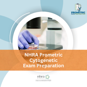 NHRA Prometric Cytogenetic Exam Preparation