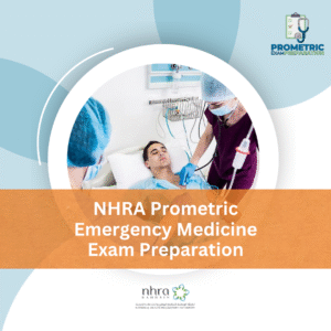 NHRA Prometric Emergency Medicine Exam Preparation