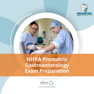 NHRA Prometric Gastroenterology Exam Preparation