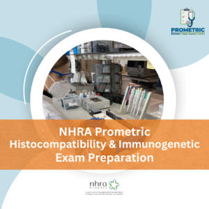 NHRA Prometric Histocompatibility and Immunogenetic Exam Preparation
