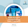 NHRA Prometric Histotechnology Exam Preparation