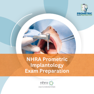 NHRA Prometric Implantology Exam Preparation