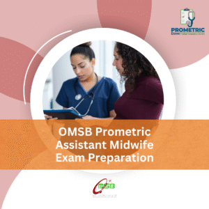 OMSB Prometric Assistant Midwife Exam Preparation