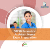 OMSB Prometric Assistant Nurse Exam Preparation