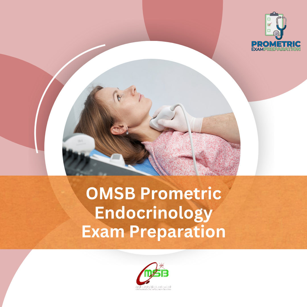 OMSB Prometric Endocrinology Exam Preparation