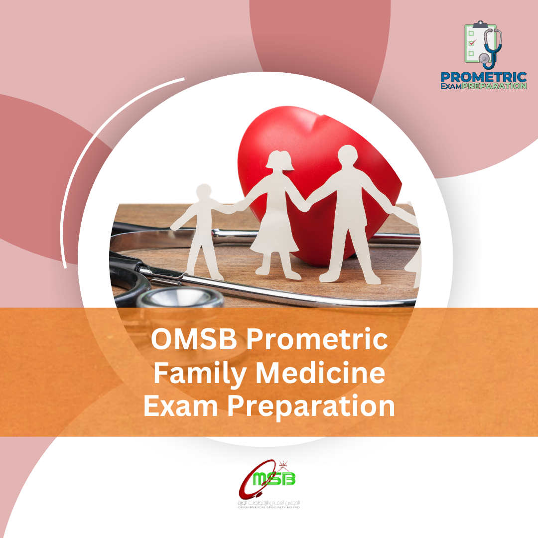 OMSB Prometric Family Medicine Exam Preparation
