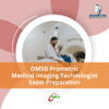OMSB Prometric Medical Imaging Technologist Exam Preparation