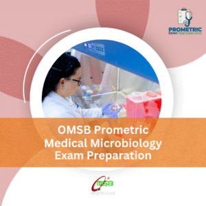 OMSB Prometric Medical Microbiology Exam Preparation