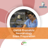 OMSB Prometric Neonatology Exam Preparation