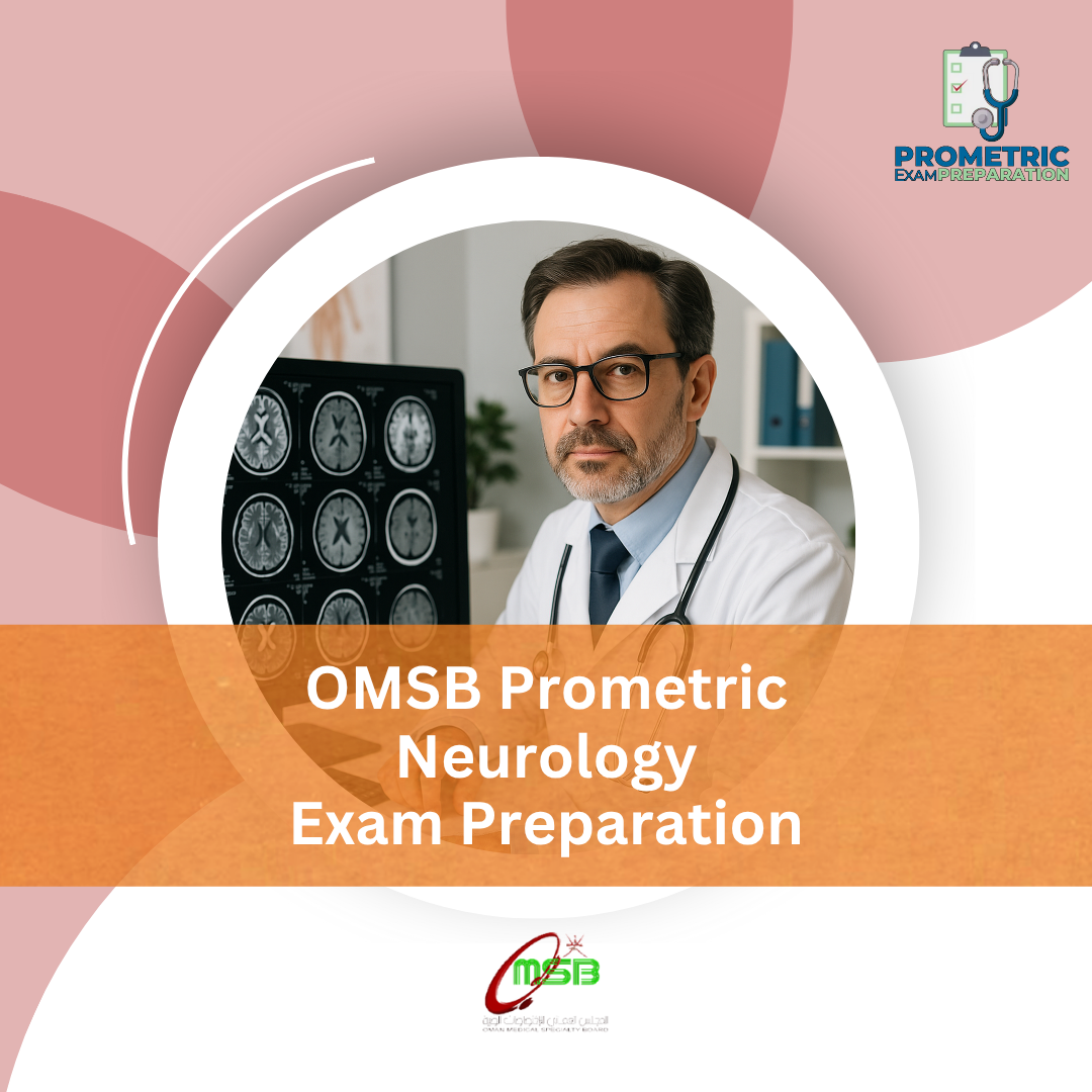 OMSB Prometric Neurology Exam Preparation
