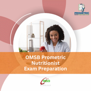 OMSB Prometric Nutritionist Exam Preparation