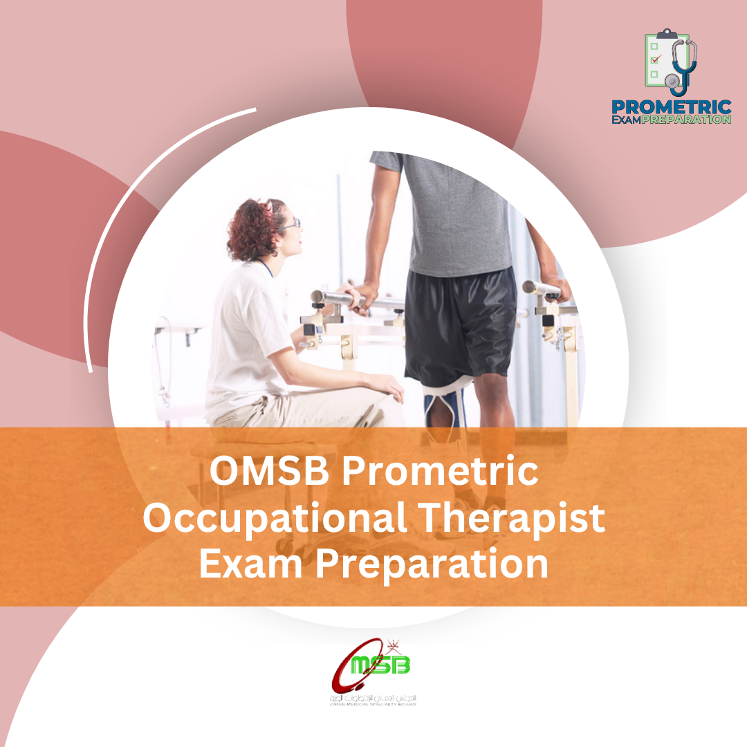 OMSB Prometric Occupational Therapist Exam Preparation