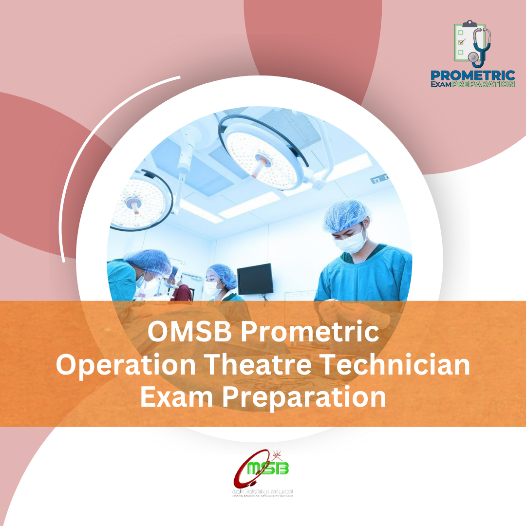 OMSB Prometric Operation Theatre Technician Exam Preparation