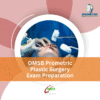 OMSB Prometric Plastic Surgery Exam Preparation