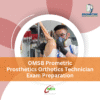 OMSB Prometric Prosthetics Orthotics Technician Exam Preparation