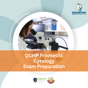 QCHP Prometric Cytology Exam Preparation