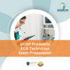 QCHP Prometric ECG Technician Exam Preparation