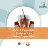 QCHP Prometric Endodontics Exam Preparation