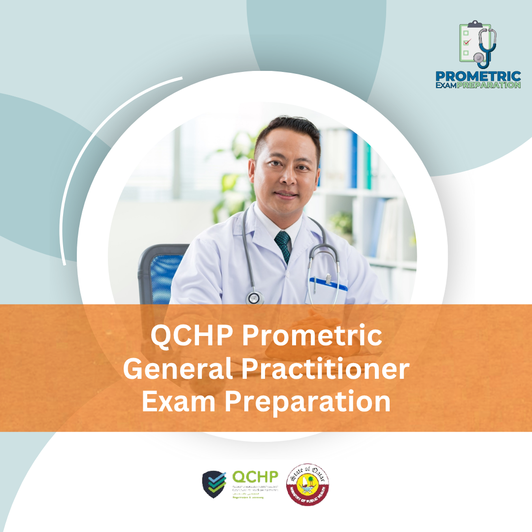 QCHP Prometric General Practitioner (GP) Exam Preparation