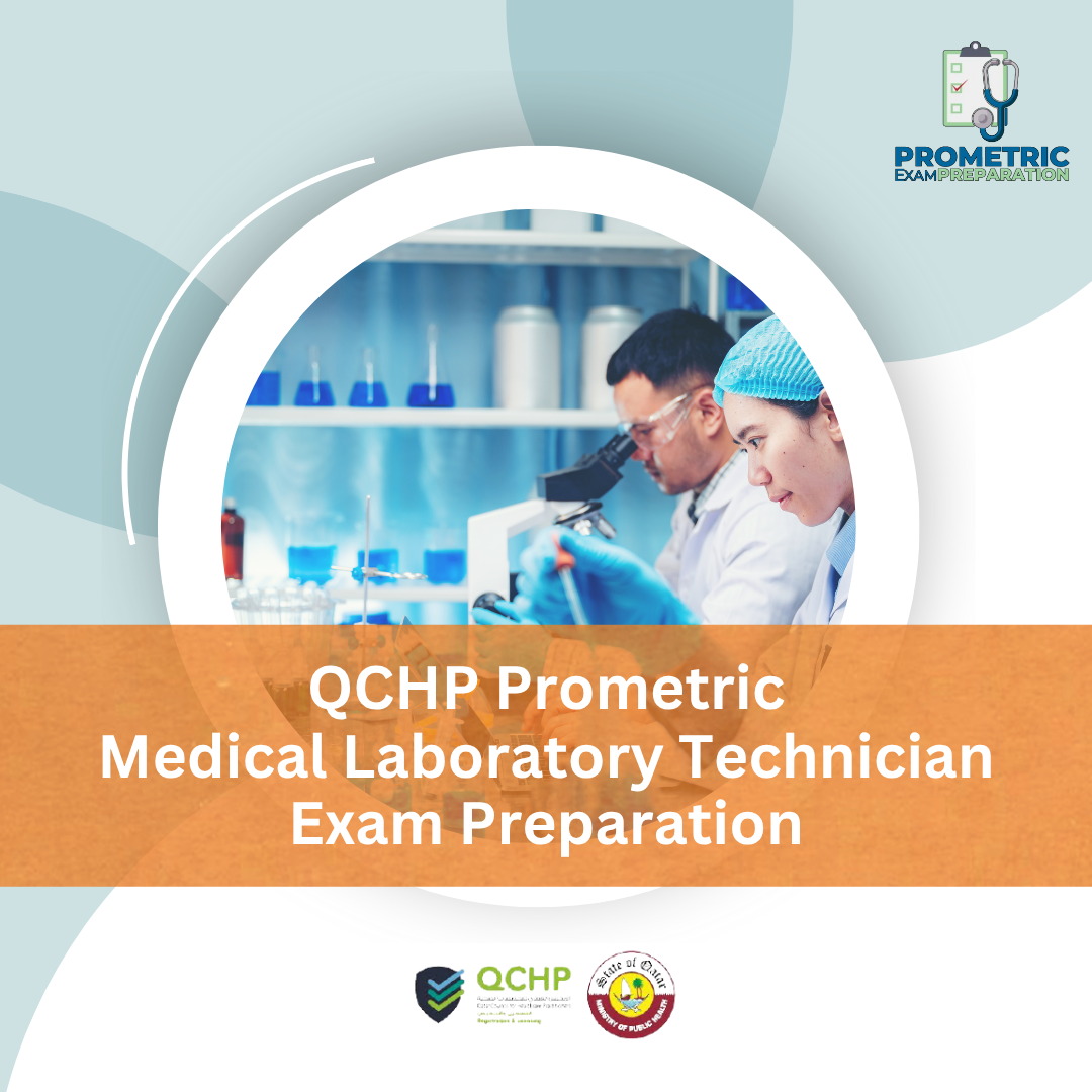 QCHP Prometric Medical Laboratory Technician Exam Preparation