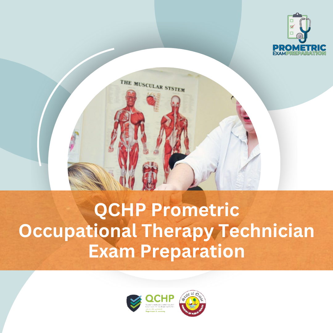 QCHP Prometric Occupational Therapy Technician Exam Preparation