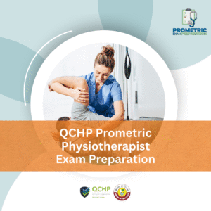 QCHP Prometric Physiotherapist Exam Preparation
