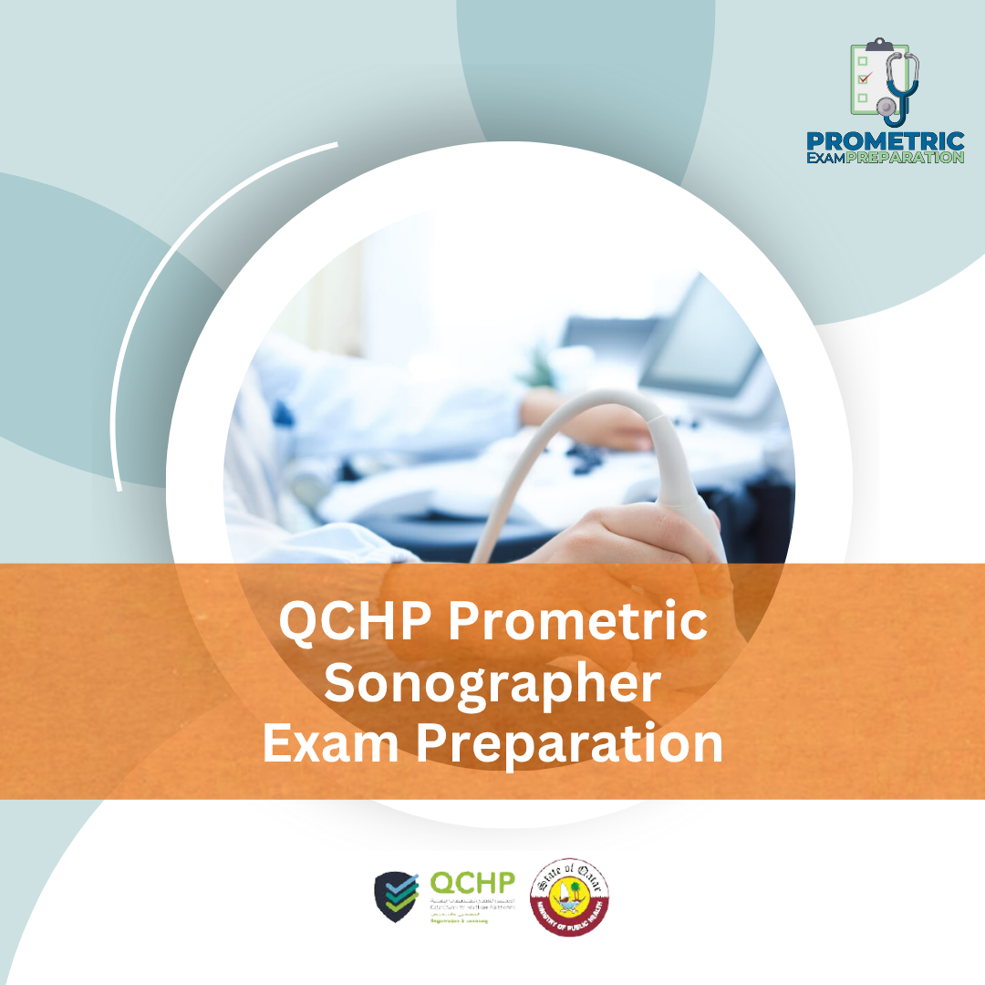 QCHP Prometric Sonographer Exam Preparation