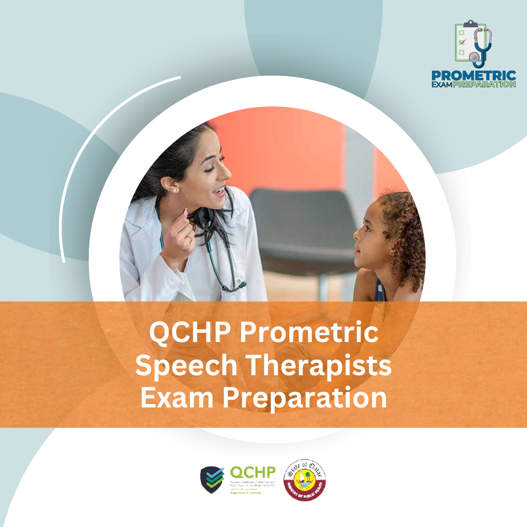 QCHP Prometric Speech Therapist Exam Preparation