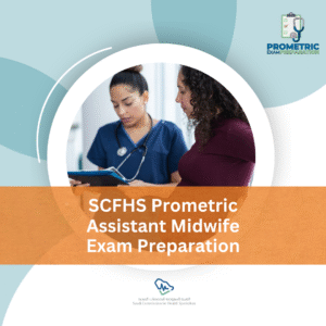 SCFHS Prometric Assistant Midwife Exam preparation