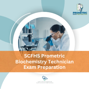 SCFHS Prometric Biochemistry Technician Exam preparation