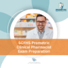 SCFHS Prometric Clinical Pharmacist Exam preparation