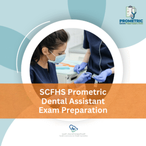 SCFHS Prometric Dental Assistant Exam Preparation