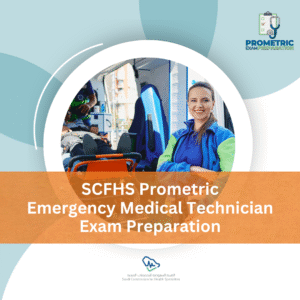 SCFHS Prometric Emergency Medical Technician Exam preparation