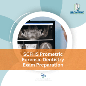 SCFHS Prometric Forensic Dentistry Exam preparation