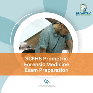 SCFHS Prometric Forensic Medicine Exam Preparation