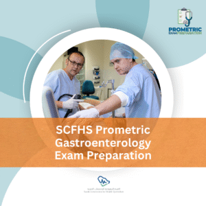 SCFHS Prometric Gastroenterology Exam Preparation