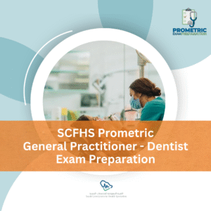 SCFHS Prometric General Practitioner(GP)Dentist Exam Preparation