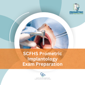 SCFHS Prometric Implantology Exam preparation