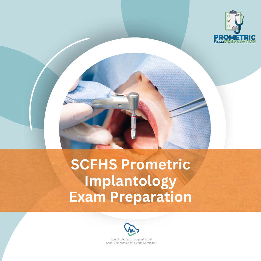 SCFHS Prometric Implantology Exam preparation
